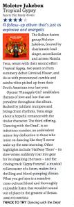 A review of 'Tropical Gypsy' by Molotov Jukebox. Published in Songlines magazine.